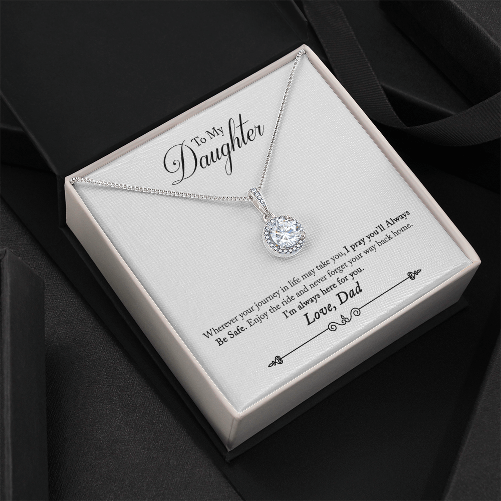 To My Daughter Love Dad - Beautiful Eternal Hope Gift Boxed Necklace