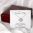 To My Gorgeous Wife Beautiful Love Knot Necklace  Gift Boxed From Husband
